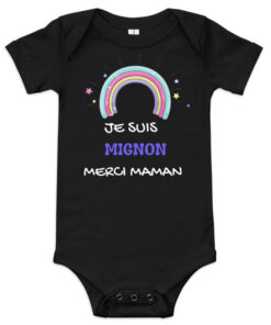 Body bébé « JE SUIS MIGNON MERCI MAMAN » –Edition limitée