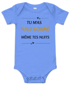 Body Bébé Cadeau Maman – “Tu m’as tout donné, même tes nuits” | Édition Limitée Douceur et Tendresse 💖
