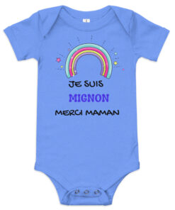 Body bébé « JE SUIS MIGNON MERCI MAMAN » –Edition limitée