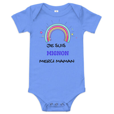 Body bébé « JE SUIS MIGNON MERCI MAMAN » –Edition limitée