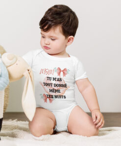 Body Bébé Cadeau Maman – “Tu m’as tout donné, même tes nuits” | Édition Limitée Douceur et Tendresse 💖