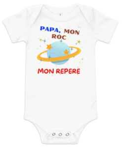 Body bébé “PAPA, MON ROC, MON REPÈRE” Edition limitée