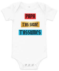 Body Bébé, ''Papa T’as signé, t’assumes'', édition limitée