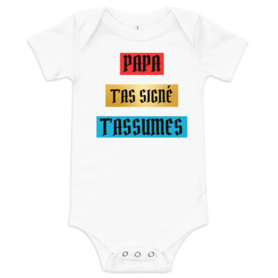 Body Bébé, ''Papa T’as signé, t’assumes'', édition limitée