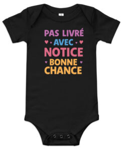 Alternative view of Body Bébé "Pas livré avec notice, bonne chance" édition limitée