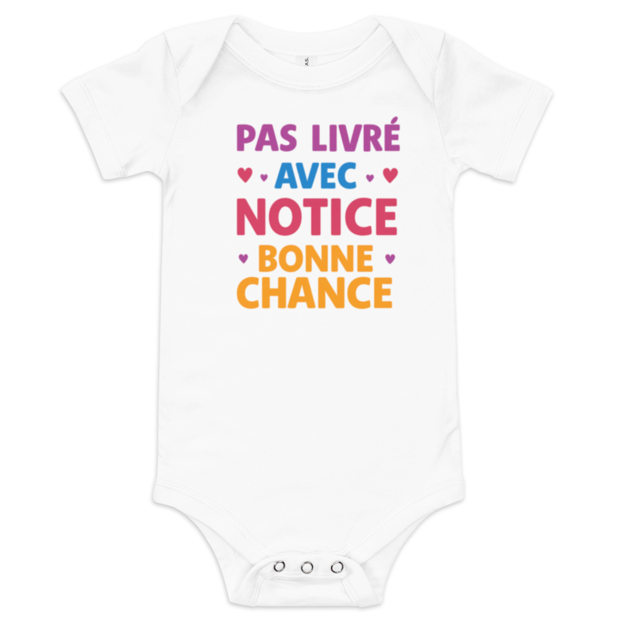 Body Bébé "Pas livré avec notice, bonne chance" édition limitée