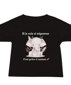 T-shirt bébé “Si je suis si mignonne, c'est grâce à maman ” – Le cadeau tendre et original