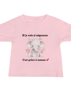 T-shirt bébé “Si je suis si mignonne, c'est grâce à maman ” – Le cadeau tendre et original